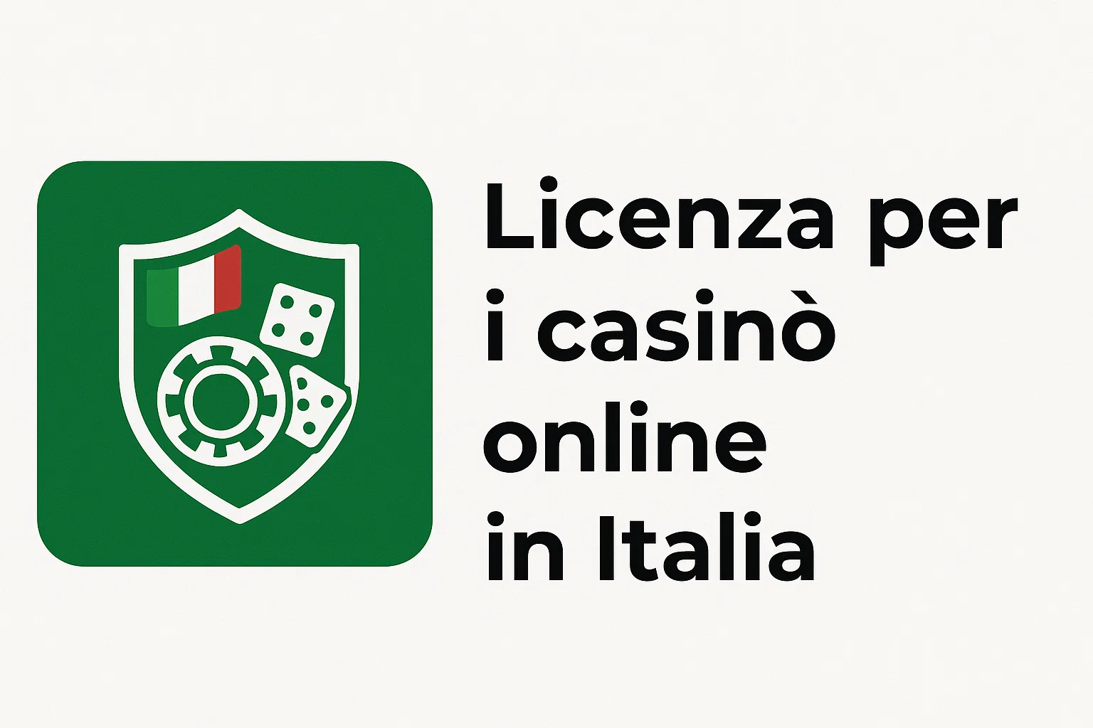 Licenza per i casinò online in Italia
