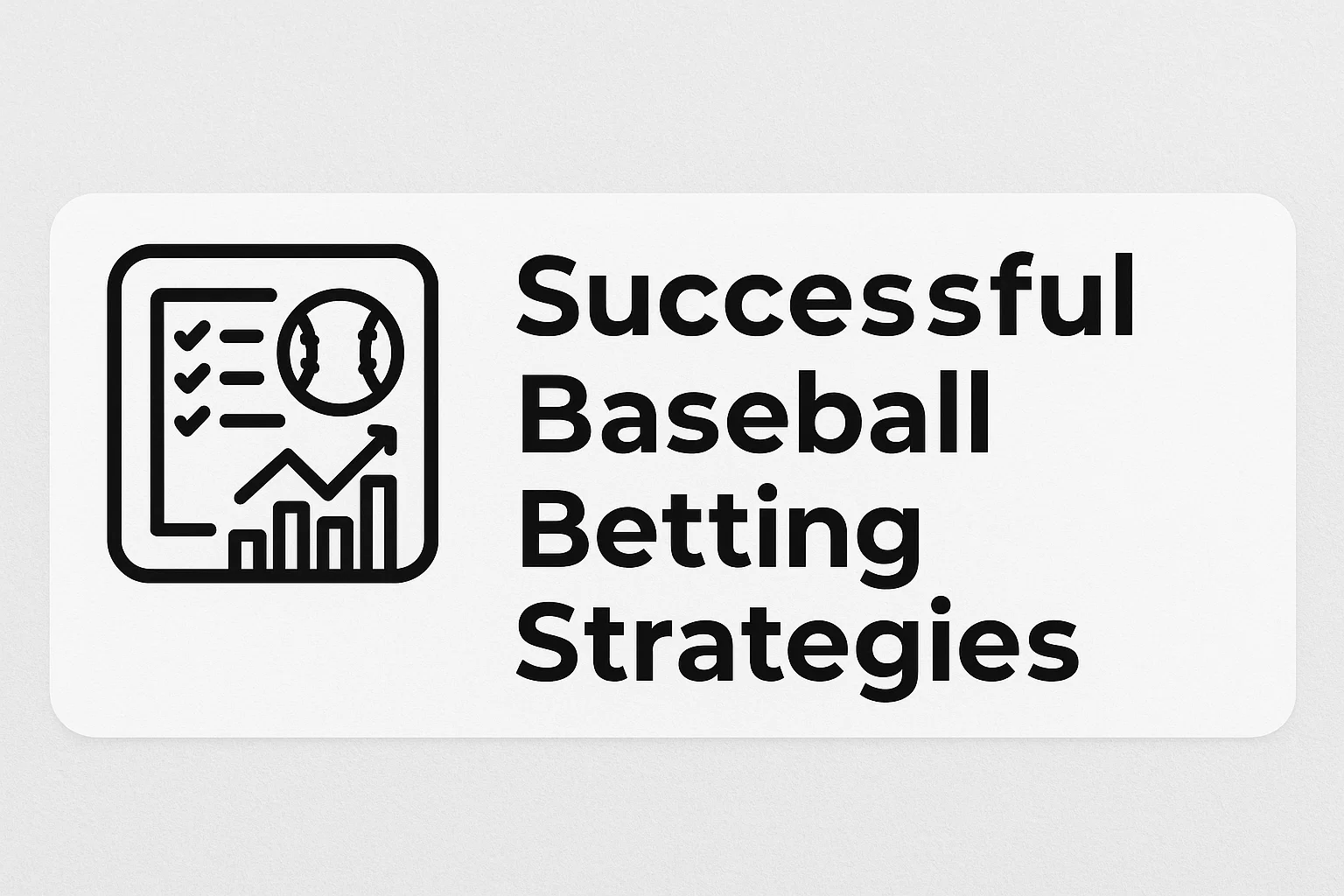 Successful Baseball Betting Strategies